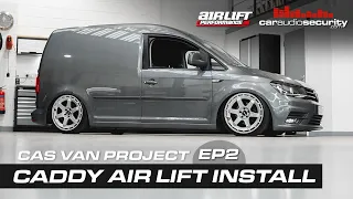 Our VW Caddy gets Air Lift Performance | Car Audio & Security