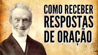 George Müller (1805 -1898) - "RESPOSTAS DE ORAÇÃO" / (Audiobook)