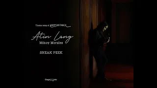 Sneak peek of #Happenstance theme song "Atin Lang" by Mikoy Morales