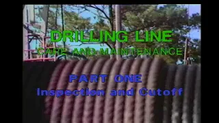 Drilling Line Maintenance   Part 1