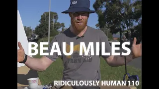 RHP #110. Beau Miles, YouTuber, Award-Winning Filmmaker, Poly-Jobist, and Doctor of Philosophy