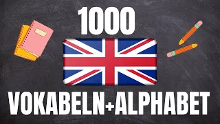 1000 Englische Vokabeln und das ABC! Englisch Lernen für Kinder und Anfänger! Online Englischkurs