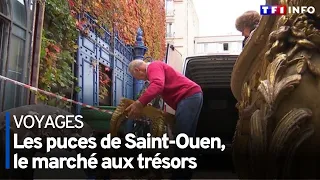 Les puces de Saint-Ouen, le marché aux trésors !