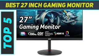 Top 5 27 Inch Gaming Monitor  in 2024