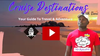 Do you love to Travel? Welcome to Cruise Destinations - with Boni