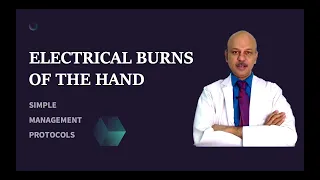 Electrical Burns of the Hand: Simple Management Protocol