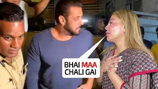 Sallu Bhai🥺 Rakhi Sawant broke down badly when Salman Khan came in her mother's funeral