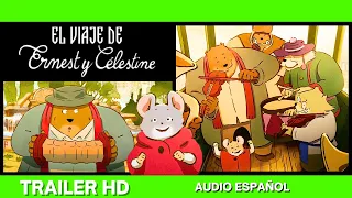 ✅EL VIAJE DE ERNEST Y CELESTINE (2023)🔴🔴Trailer Español⭐ANIMACION⭐JEAN-CHRISTOPHE ROGER🔥J. CHHENG