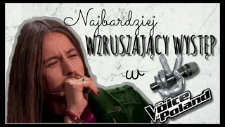 Najbardziej wzruszający występ w The Voice of Poland