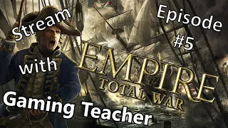 Empire total war: episode 5
