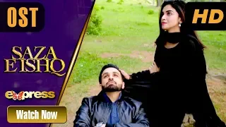 Pakistani Drama | Saza e Ishq - OST | Express TV Dramas | Azfar, Hamayun, Anmol