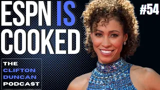 Politics and the Fall of ESPN. || THE CLIFTON DUNCAN PODCAST 53: SAGE STEELE.