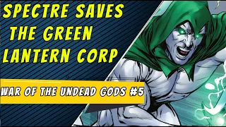 Spectre  Saves The Corp | DCeased War Of The Undead Gods #5