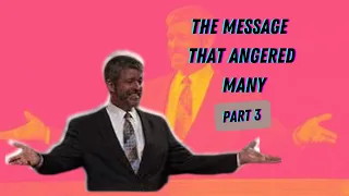 Paul Washer: The Message That Angered Many.. Part 3 2021