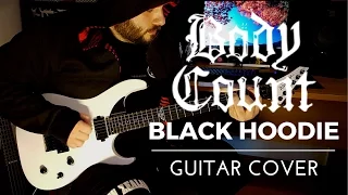 Body Count - Black Hoodie (Guitar Cover) with TAB