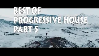 Best Of Progressive House [Part 5]