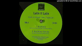 LATIN II LATIN - GO TO KEEP EM DANCIN