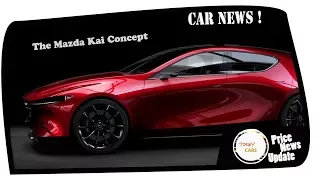 WOW AMAZING!!!The Mazda Kai Concept Price & Spec