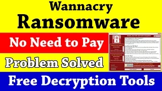 WannaCry Ransomware Free Decryption Tool | No Need to pay any Bitcoins | WanaKiwi