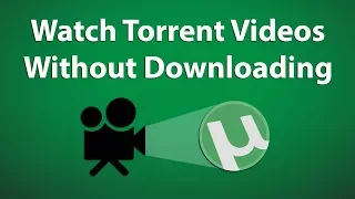 Play Torrent File Using VLC Without Download