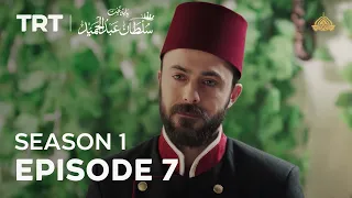 Payitaht Sultan Abdulhamid | Season 1 | Episode 7