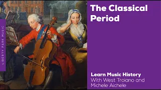 The Classical Period | Music History Video Lesson