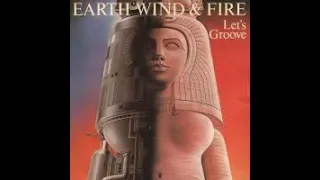 Earth, Wind & Fire - Let's Groove (Declain Bootleg)