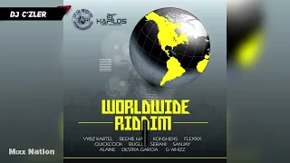 World Wide Riddim Mix Ft.vybz kartel,beenie man,bugle,flexxx,g whizz,konshens,quickcook,sanjay