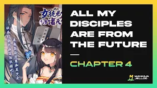 My Disciples Are From the Future - Chapter 4 | ENGLISH ManhuaJelloo