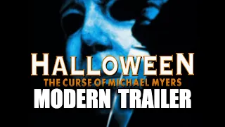 HALLOWEEN: The Curse Of Michael Myers (Modern Trailer)