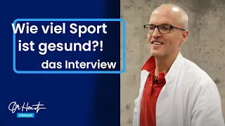 Wie viel Sport ist gesund? | Dr.Heart