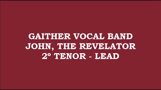 Gaither Vocal Band - John, The Revelator (Kit - 2º Tenor - Lead)