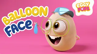 Balloon Face | Eggy Pops | Funny cartoon