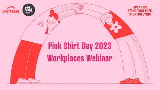 Pink Shirt Day webinar on workplace bullying prevention