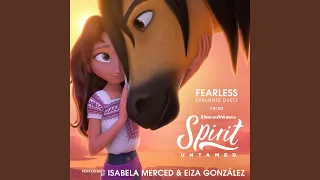 Fearless (Valiente Duet) (from Spirit Untamed)