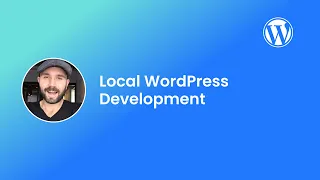 WordPress - Local Development