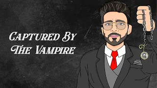 Captured by the Vampire [M4A][Hypnosis ASMR RP][Vampire x Thrall]