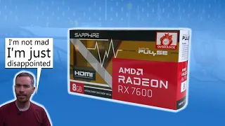 The RADEON RX 7600 SAPPHIRE Pulse Review