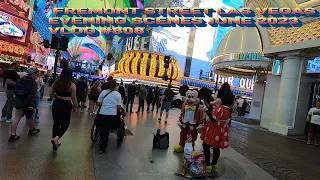 FREMONT STREET LAS VEGAS EVENING SCENES VLOG #808