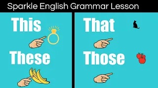 This, That, These, & Those Rules | How to Use and Pronounce Demonstratives | English Grammar Lesson