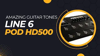 LINE 6 POD HD500: A Complete Guide to the Best Guitar Multi-effects???(Sound Demo)
