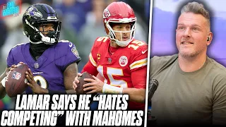 Lamar Says He "Doesn't Like Competing Against Mahomes At All" Ahead Of AFC Championship | Pat McAfee