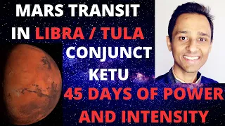 MARS TRANSIT in LIBRA conjunct KETU (3/10-15/11 2023) - All 12 Ascendants - POWERFUL & INTENSE TIMES