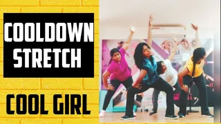 Cooldown Stretch I Cool Girl by Tove Lo I Zumba Dance Mix!