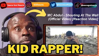 MC Abdul - Shouting At The Wall (Official Video) | REACTION