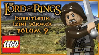 HOBBİTLERİN İZİNİ SÜRÜYORUZ | LEGO Lord of the Rings #9