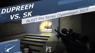 dupreeh vs. SK - BLAST Pro Series Copenhagen 2017