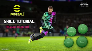 PES 2023 MOBILE | ALL SKILL TUTORIAL (CLASSIC CONTROL)