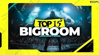 Sick Big Room Drops 👍 January 2021 [Top 15] | EZUMI