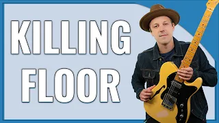 Killing Floor Guitar Lesson (Howlin' Wolf)